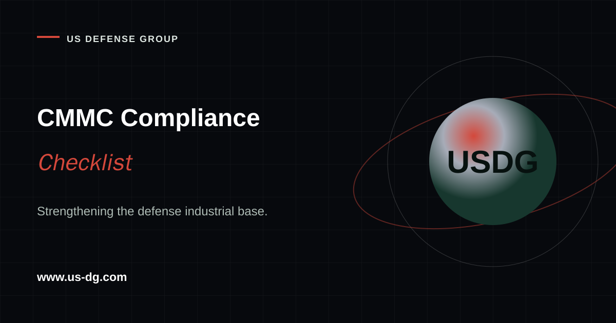 CMMC Compliance Checklist for Defense Contractors, US Defense Group